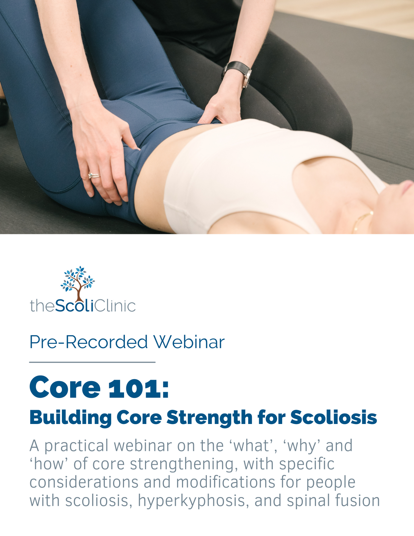 Webinar 4: Core 101 - Building Core Strength for Scoliosis